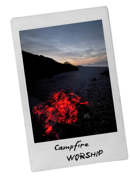 Campfire worship